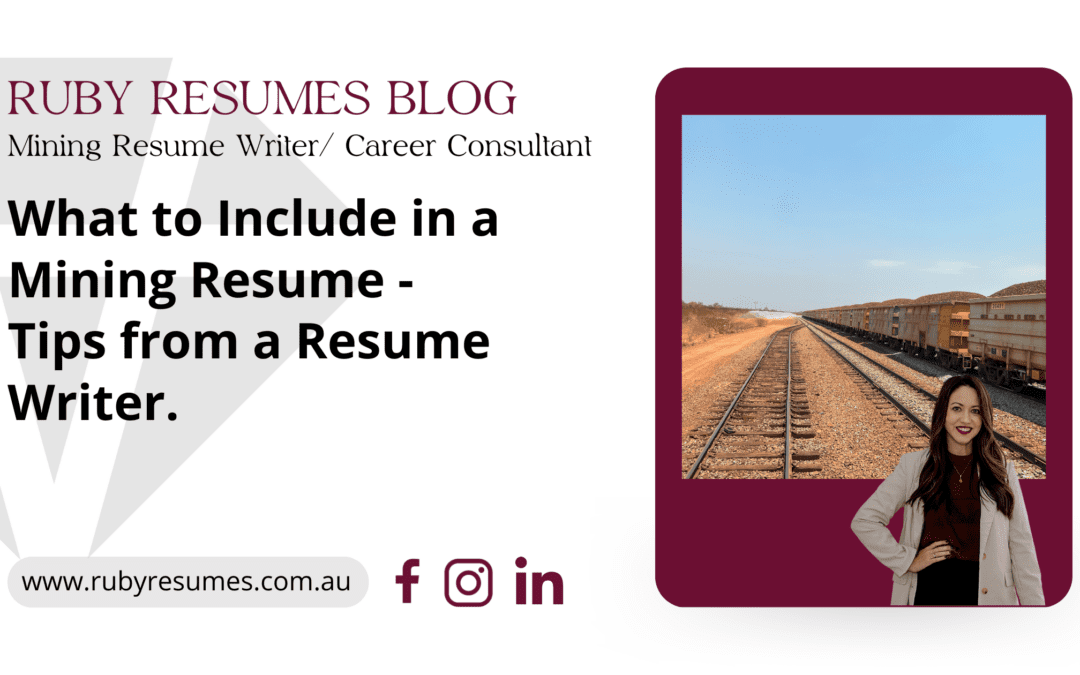 What to Include in a Mining Resume – Tips from a Resume Writer
